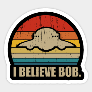 I Believe Bob Sticker